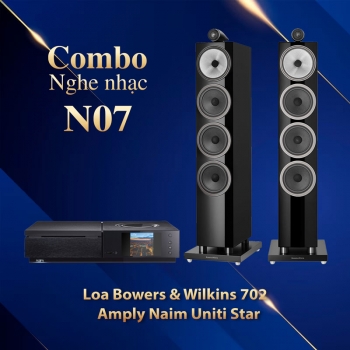 Dàn nghe nhạc N07 (B&W 702 S3 + Naim Uniti Star)