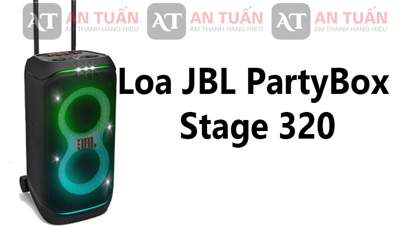 Loa JBL PartyBox Stage 320 thu hút người nghe như thế nào ?